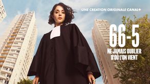66-5, Série Drame, Sur CANAL+